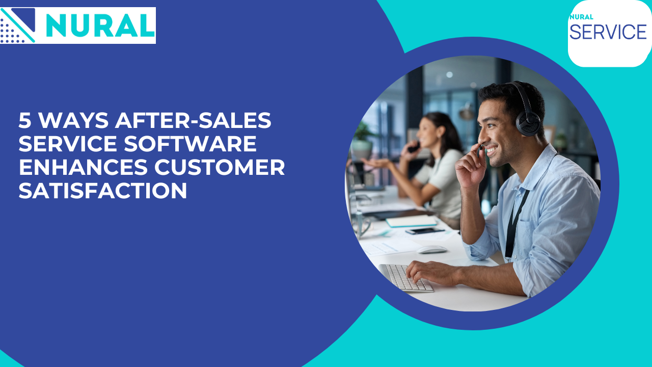 5 Ways After Sales Service Management Software Transforms Post-Purchase Interactions For Lasting Customer Satisfaction