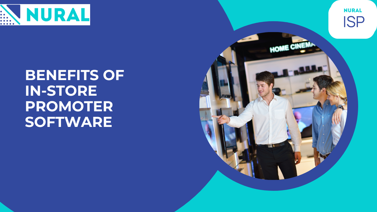 Benefits of In-Store Promoter Software