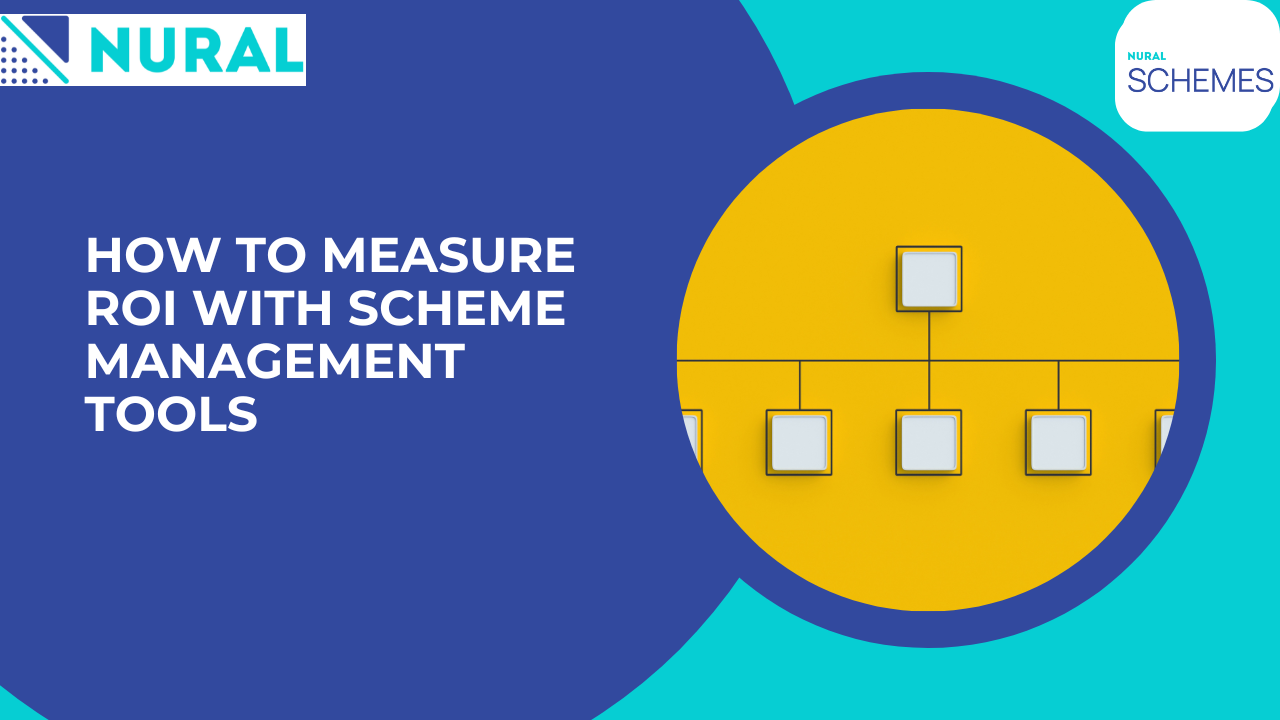 How to Measure ROI with Scheme Management Tools