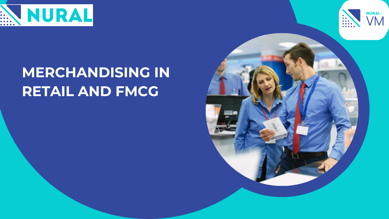 Merchandising in Retail and FMCG