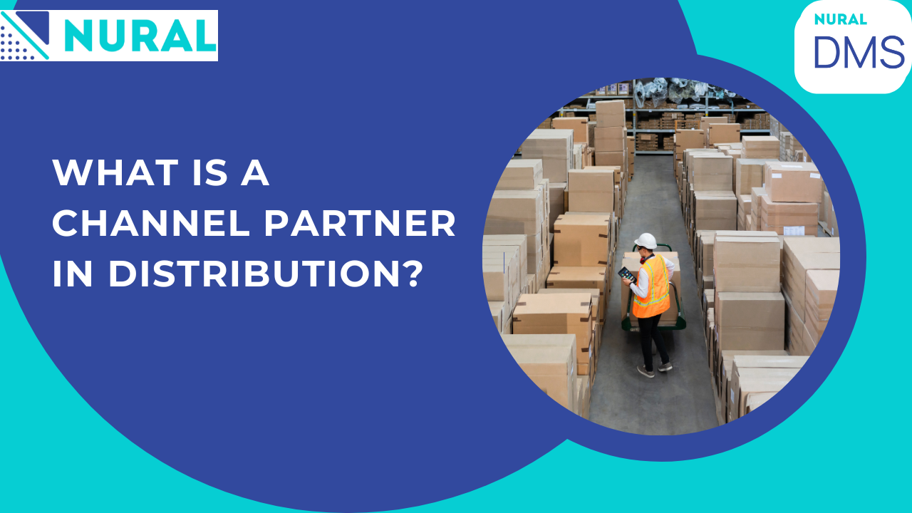 What is a Channel Partner in Distribution?