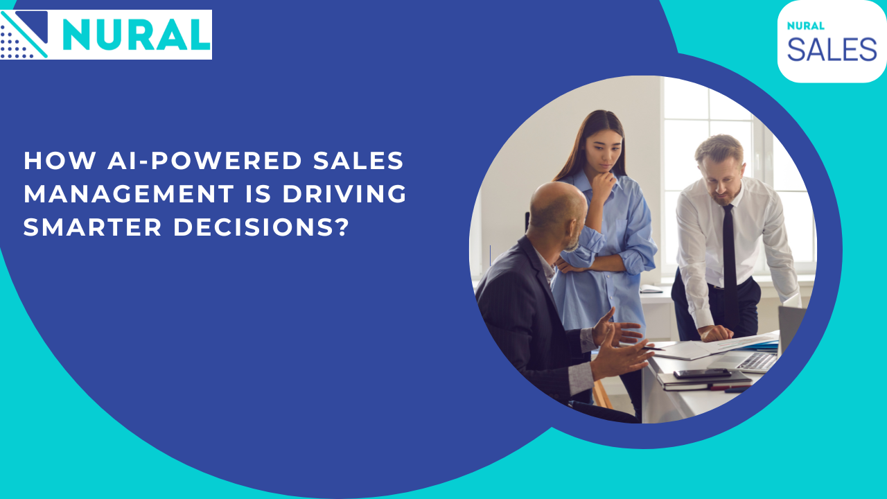 How AI-Powered Sales Management is Driving Smarter Decisions