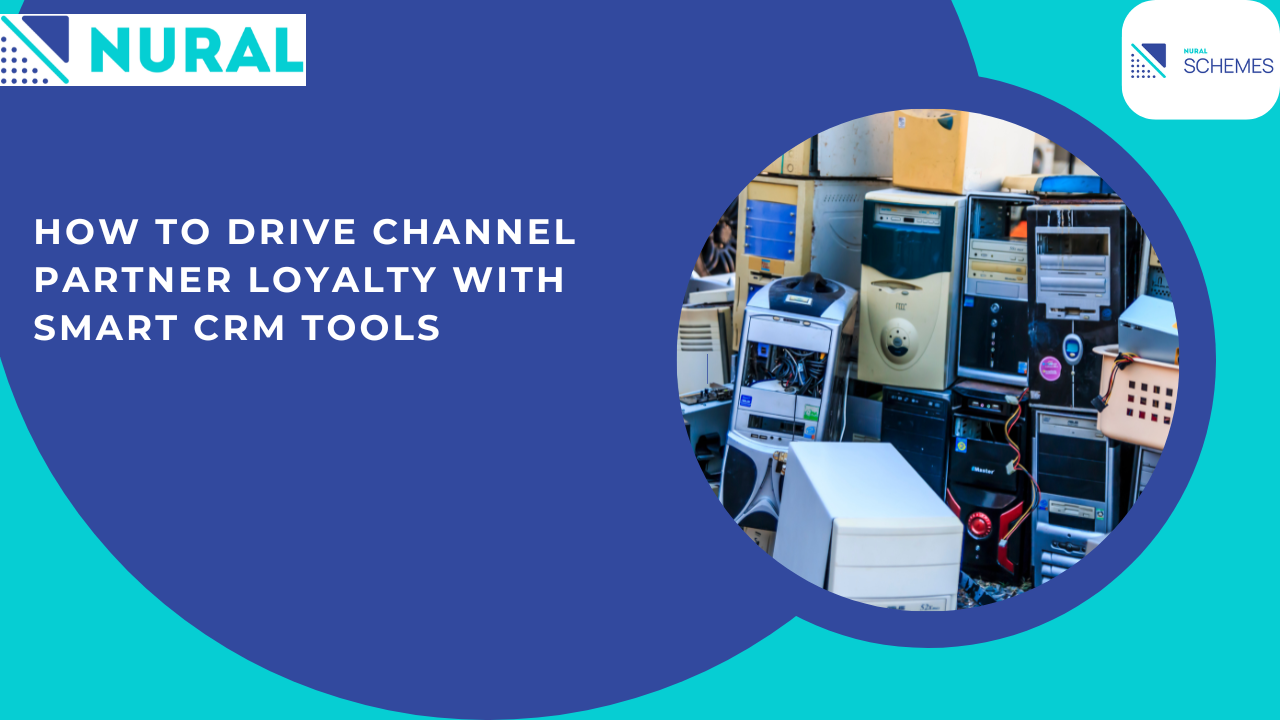 Drive Channel Partner Loyalty with Smart CRM Tools